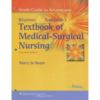 Study Guide: Textbook of Medical-Surgical Nursing, 11th Edition