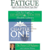 Fatigue: Fight It With the Blood Type Diet
