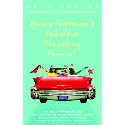 Annie Freeman's Fabulous Traveling Funeral