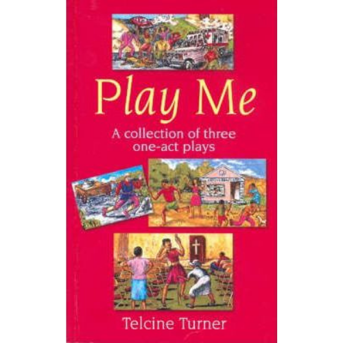 Play Me Play Me: A Collection of Three One-act Plays (Macmillan Caribbean Writers)
