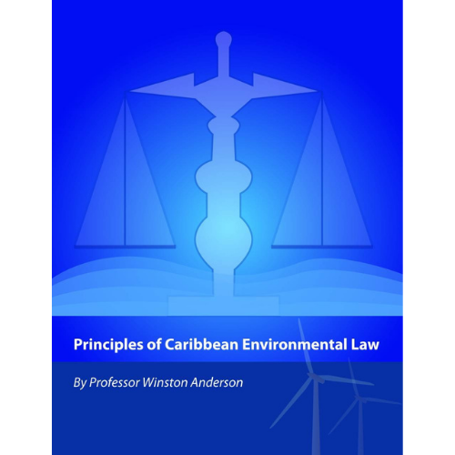 Principles of Caribbean Environmental Law