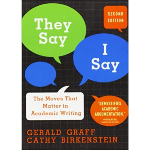 They Say, I Say