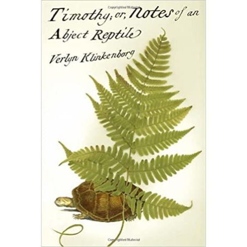 Timothy, or, Notes of an Abject Reptile