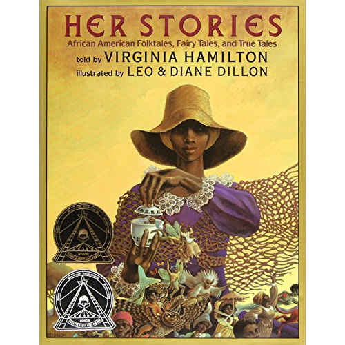Her Stories: African American Folktales, Fairy Tales, and True Tales