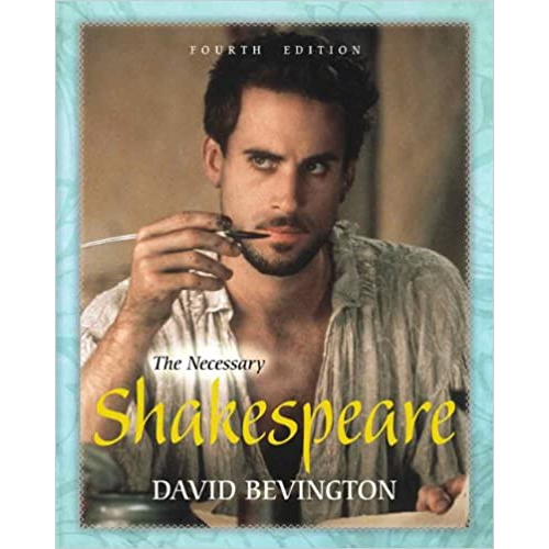 The Necessary Shakespeare, 4th Edition