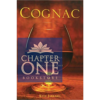 Cognac: The Seductive Saga of the Women's Most Coveted Spirit