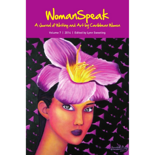 Woman Speak: A Journal of Writing and Art by Caribbean Women