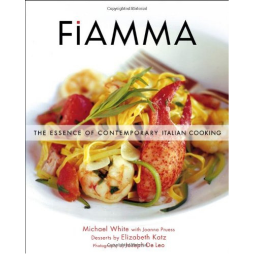 Fiamma: The Essence of Contemporary Italian Cooking