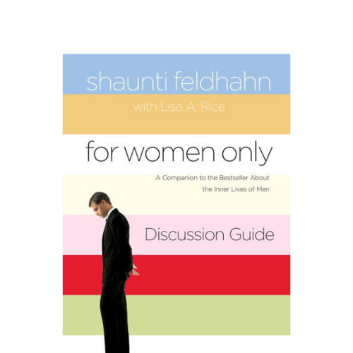 For Women Only: Discussion Guide