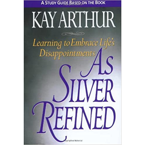 As Silver Refined Study Guide