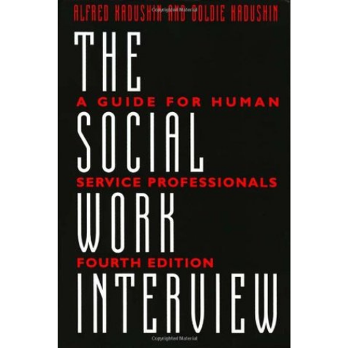 The Social Work Interview, 4th Edition