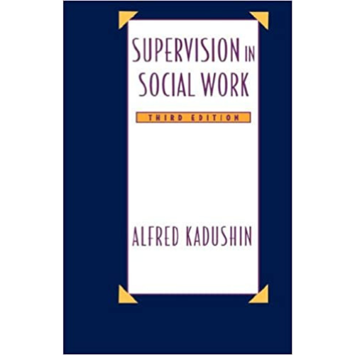 Supervision in Social Work, 3rd Edition