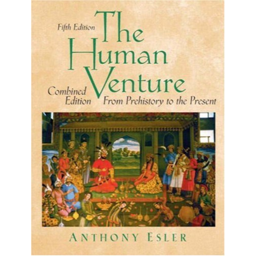 The Human Venture: A Global History, 5th Edition