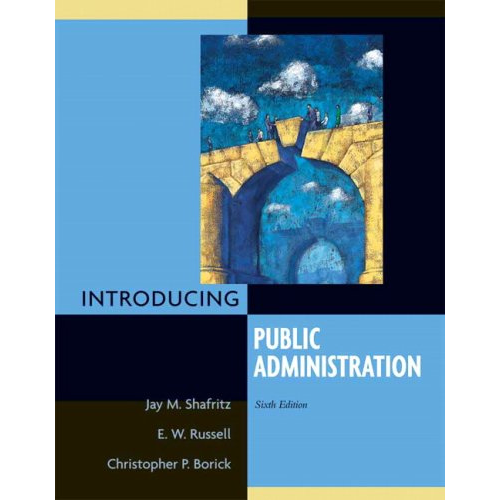 Introducing Public Administration, 6th Edition