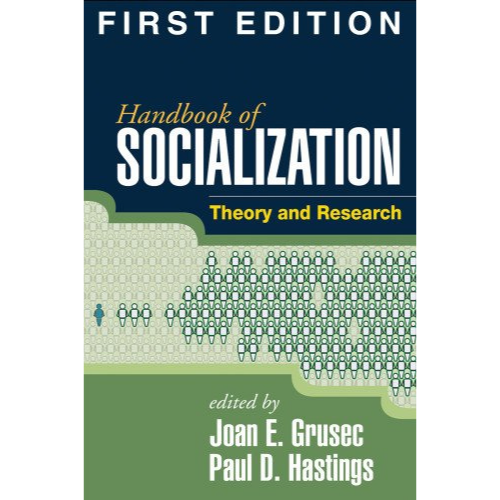 Handbook of Socialization:Theory and Research