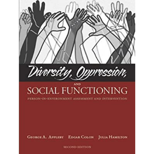 Diversity, Oppression, and Social Functioning, 2nd Edition