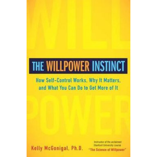 The Willpower Instinct