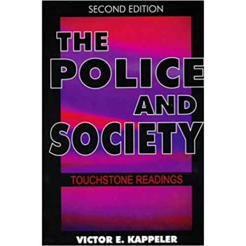 The Police and Society, 2nd Edition