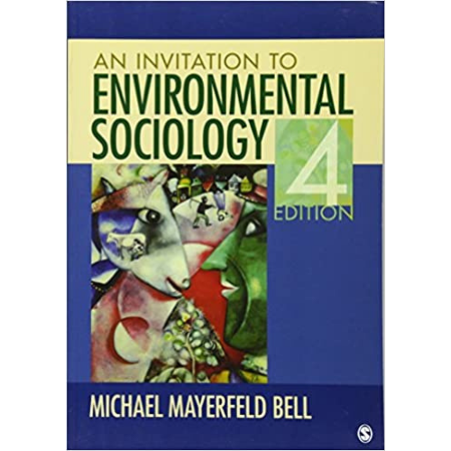 An Invitation to Environmental Sociology, 4th Edition
