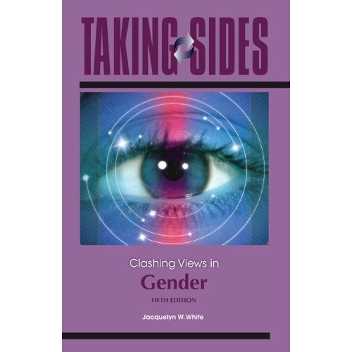 Taking Sides: Clashing Views in Gender, 5th Edition