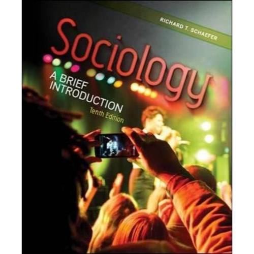 Sociology: A Brief Introduction, 10th Edition