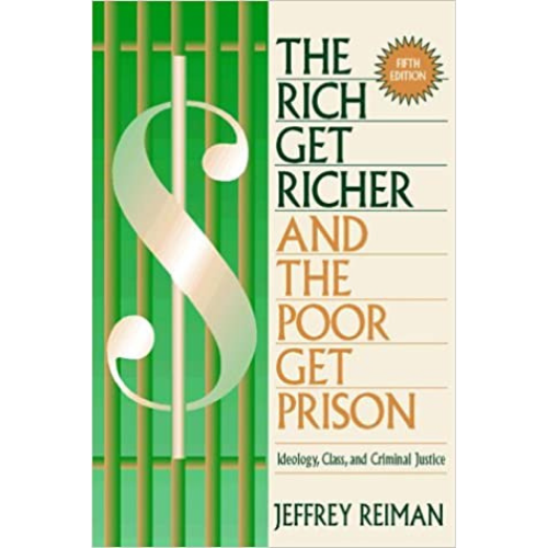 The Rich Get Richer and the Poor Get Prison, 5th Edition