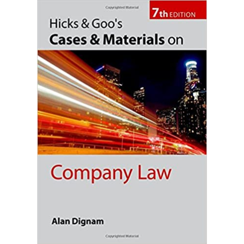 Hicks & Goo's Cases and Materials on Company Law, 7th Edition