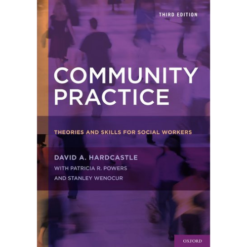 Community Practice: Theories and Skills for Social Workers, 3rd Edition
