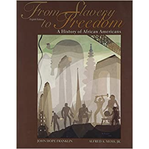 From Slavery to Freedom with Study Guide, 8th Edition