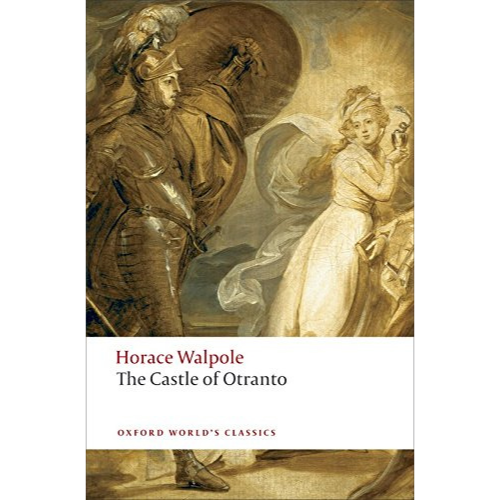 The Castle of Otranto: A Gothic Story
