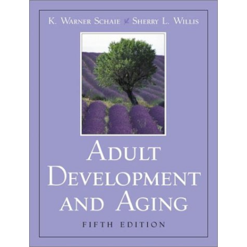 Adult Development and Aging, 5th Edition