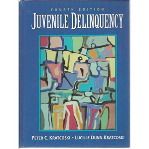 Juvenile Delinquency, 4th Edition