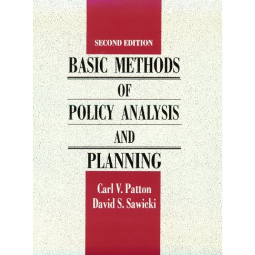 Basic Methods of Policy Analysis and Planning, 2nd Edition