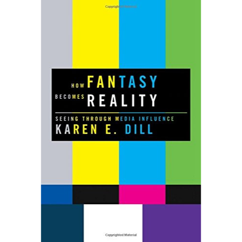 How Fantasy Becomes Reality, 1st Edition