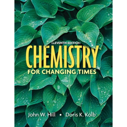 Chemistry for Changing Times, 11th Edition