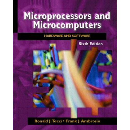 Microprocessors and Microcomputers: Hardware and Software, 6th Edition