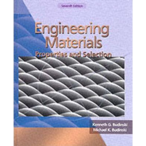 Engineering Materials: Properties and Selection, 7th Edition