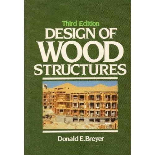 Design of Wood Structures, 3rd Edition