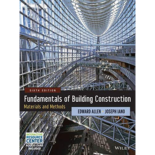 Fundamentals of Building Construction: Materials and Methods, 6th Edition