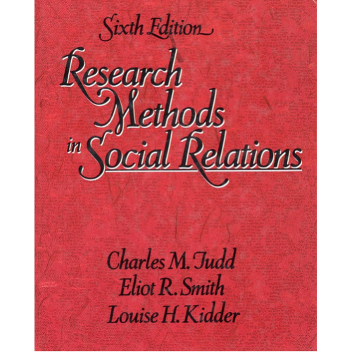 Research Methods in Social Relations, 6th Edition