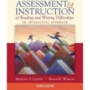 Assessment & Instruction of Reading and Writing Difficulties: An Interactive Approach (4th Edition)