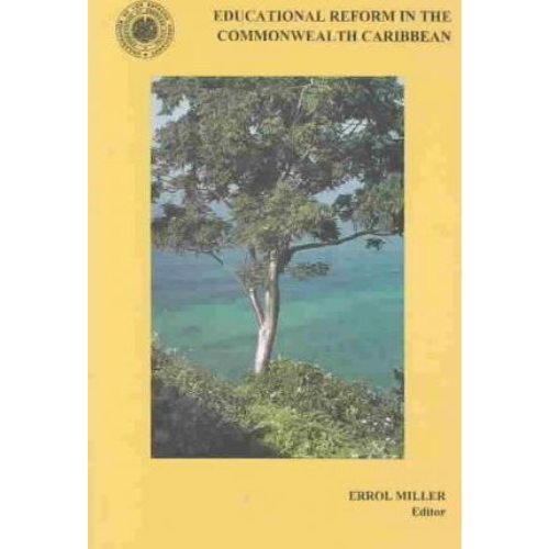 Educational Reform in the Commonwealth Caribbean
