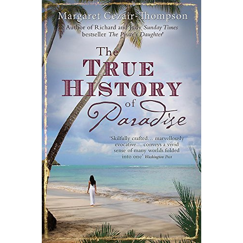 The True History of Paradise