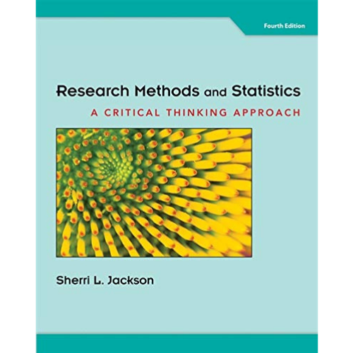 Research Methods and Statistics: A Critical Thinking Approach, 4th Edition