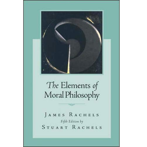 The Elements of Moral Philosophy, 5th Edition