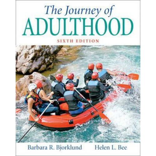 The Journey of Adulthood, 6th Edition