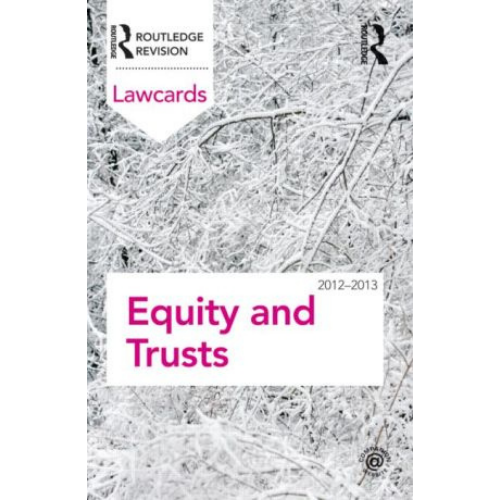 Equity and Trusts Lawcards: 2012-2013, 8th Edition