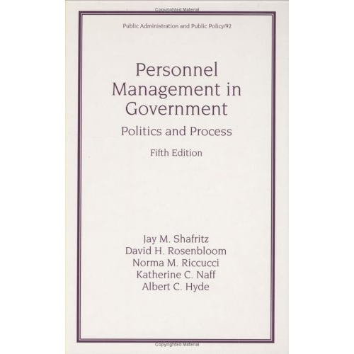 Personnel Management in Government: Politics and Process, 5th Edition