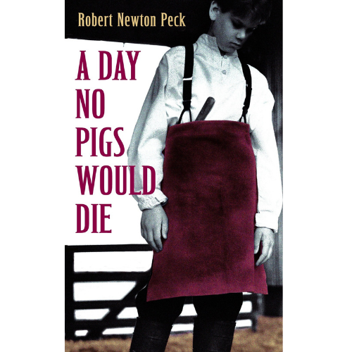 A Day No Pigs Would Die