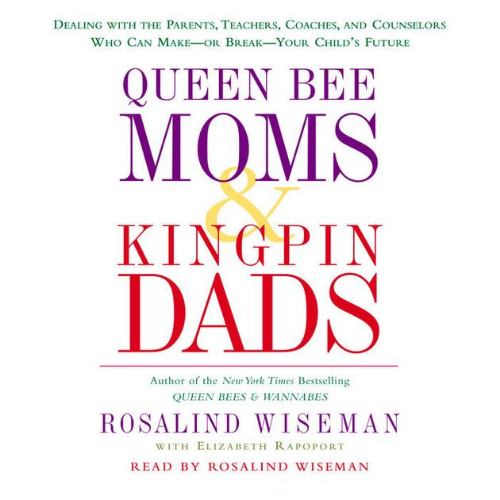 Queen Bee Moms & Kingpin Dads